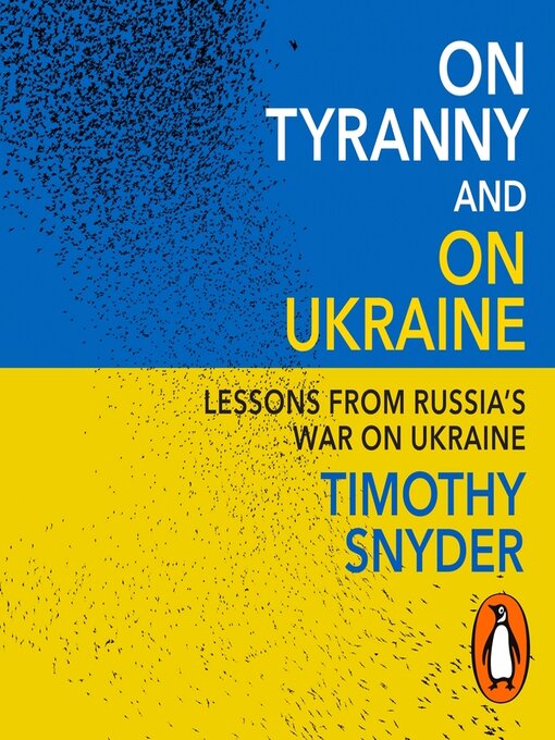 Title details for On Tyranny and On Ukraine by Timothy Snyder - Wait list